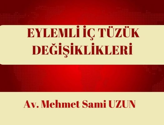 Eylemli İç Tüzük Değişiklikleri