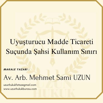 Uyuşturucu Madde Ticareti Suçunda Kişisel Kullanım Sınırı